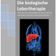 Buch: Die biologische Lebertherapie von René Gräber